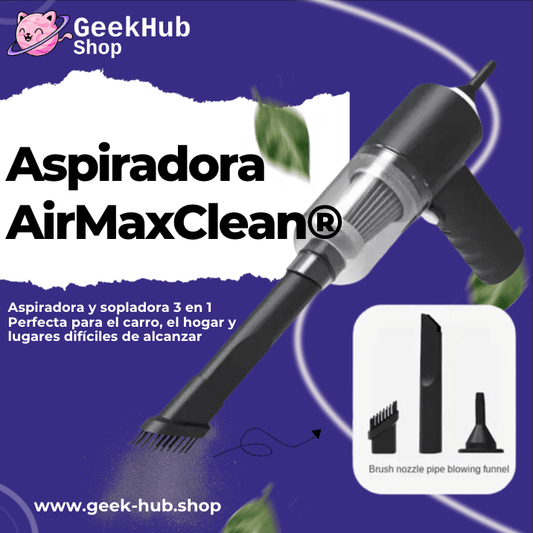 Aspirador y Soplador AirMaxClean® para Vehículos y Hogar + ENVÍO GRATIS - GeekHub Shop